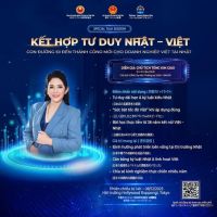 HIỆP HỘI DOANH NGHIỆP VIỆT NAM TẠI NHẬT BẢN: KẾT HỢP TƯ DUY NHẬT – VIỆT