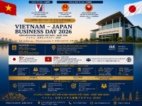 VIETNAM – JAPAN BUSINESS DAY 2026: CẬP NHẬT MỚI NHẤT