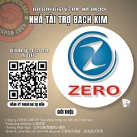 ZERO GROUP - NHÀ TÀI TRỢ BẠCH KIM CỦA SỰ KIỆN NGÀY DOANH NGHIỆP VIỆT NAM - NHẬT BẢN 2024